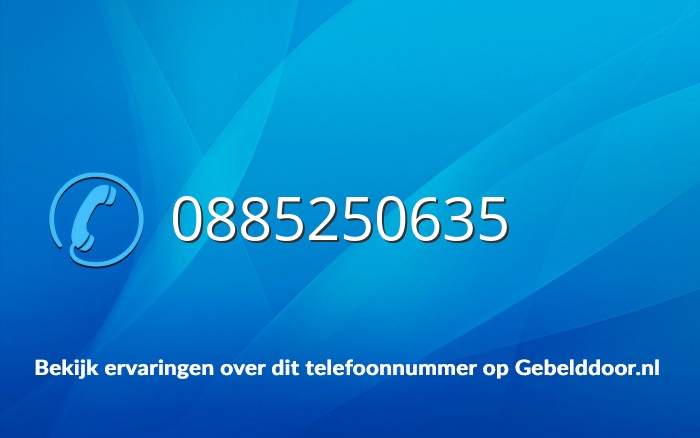 Lees hier ervaringen met het telefoonnummer 0885250635 - Gebelddoor.nl